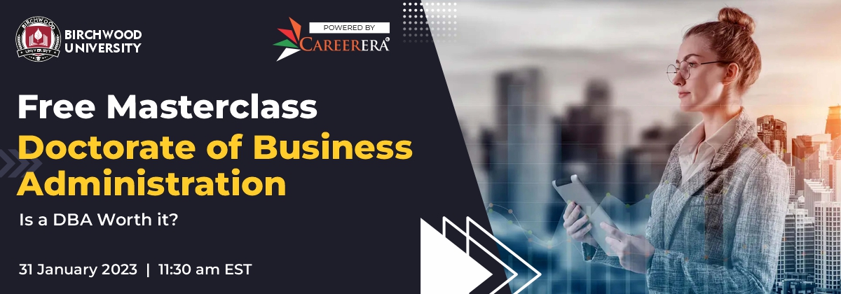 Is A Doctorate Of Business Administration Worth It