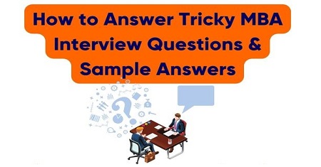 10 Most Important MBA Interview Questions & Answers