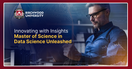 Innovating with Insights: Master of Science in Data Science Unleashed