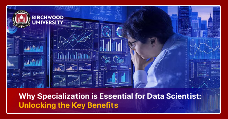 Why Specialization is Essential for Data Scientist: Unlocking the Key Benefits