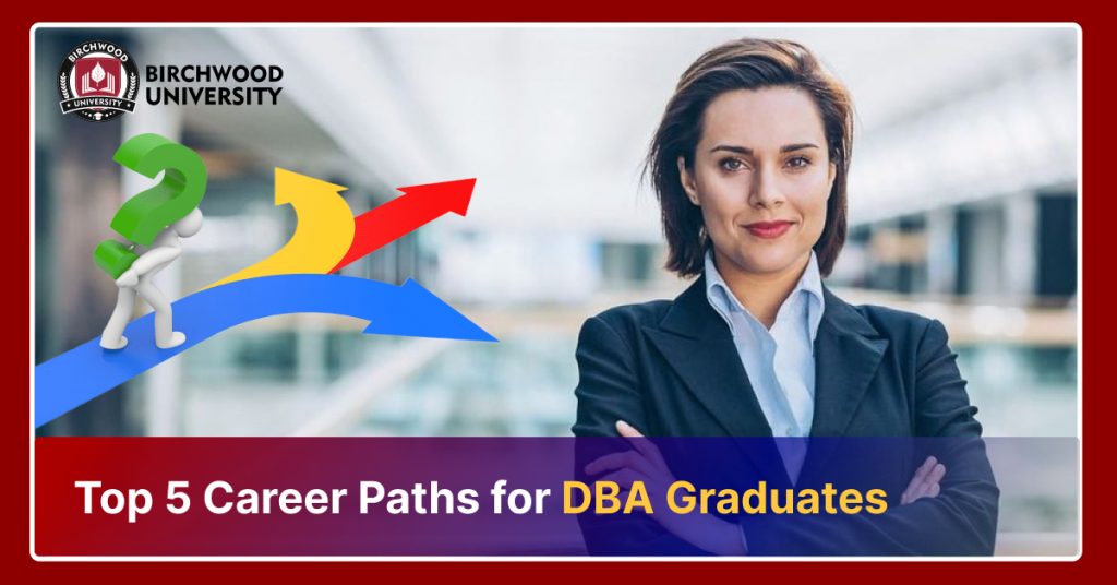 Top 5 Career Paths for DBA Graduates