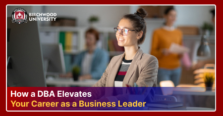 How a DBA Elevates Your Career as a Business Leader